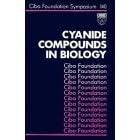 Cyanide Compounds in Biology - No. 140 (CIBA Foundation Symposia Series) by CIBA Foundation Symposium