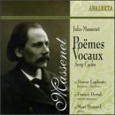 Jules Massenet: Poëms Vocaux
