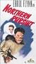 Northern Pursuit [VHS]