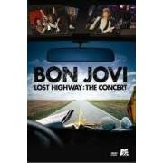 Bon Jovi - Lost Highway: The Concert [2007]