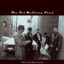 'Cold Hard Facts' by Del McCoury (released 9/1996), from $6 'Cold Hard Facts' by Del McCoury (released 9/1996), from $6