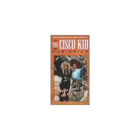 Cisco Kid Don Amigo [VHS]