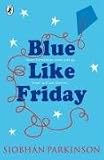 Books : Blue Like Friday