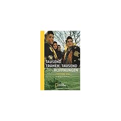 Tausend Tr�nen, tausend Hoffnungen: Reisen durch Kurdistan