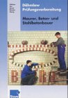 D�hmlow Pr�fungsvorbereitung: Maurer, Beton- und Stahlbauer. Mit L�susungsheft. (Lernmaterialien)