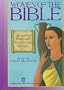 Women of the Bible: The Stories of Rebekah, Hannah and Esther