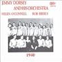 Jimmy Dorsey & His Orchestra 1940