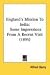 England's Mission To India: Some Impressions From A Recent Visit (1895)