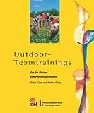  : Outdoor-Teamtrainings: Von der Gruppe zum Hochleistungsteam