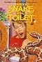 There's a Snake in the Toilet: There's a Snake in the Toilet