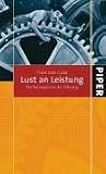 Lust an Leistung: Die Naturgesetze der F&uuml;hrung - Felix von Cube