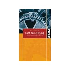 Lust an Leistung: Die Naturgesetze der F�hrung
