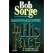 In His Face: A Prophetic Call to Renewed Focus