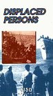 Displaced Persons [VHS]