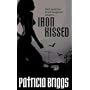 Iron Kissed: A Mercy Thompson Novel, Book 3
