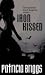 Iron Kissed: A Mercy Thompson Novel, Book 3