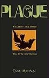 Plague, The (Feather and Bone: The Crow Chronicles)