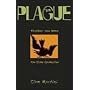 Plague, The (Feather and Bone: The Crow Chronicles)
