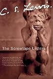 The Screwtape Letters / Screwtape Proposes a Toast