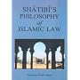Shatibi's Philosophy of Islamic Law
