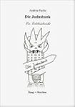 Die Judasbank. Ein Erlebnisbericht