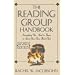 The Reading Group Handbook: Everything You Need to Know to Start Your Own Book Club