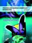 Process and Maintain Workplace Information