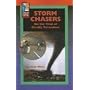 Storm Chasers: On the Trail of Deadly Tornadoes (High Five Reading)