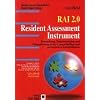RAI 2.0. Resident Assessment Instrument: Beurteilung, Dokumentation und Pflegeplanung in der Langzeitpflege und geriatrischen Rehabilitation