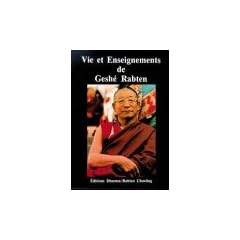 Vie et enseignements de Gesh� Rabten