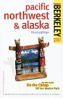 City Travel Guides Discounted  Used : Berkeley Guides: Pacific Northwest & Alaska: On the Loose, On the Cheap, Off the Beaten Path (3rd ed)