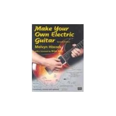 Make Your Own Electric Guitar