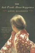 The Sad Truth About Happiness: A Novel (P.S.)