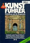 HB Kunstf&uuml;hrer, Nr.8, Heidelberg und die Bergstra&szlig;e - 