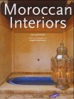 Moroccan Interiors = Interieurs Marocains = Interieurs in Marokko