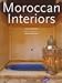 Moroccan Interiors = Interieurs Marocains = Interieurs in Marokko (Interiors (Taschen)) width=