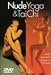 Nude Yoga and Tai Chi  Exercise