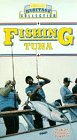 Fishing Tuna [VHS]