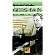 George Gershwin Remembered  (An American Masters Program)