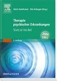 Therapie psychischer Erkrankungen 2006/ 2007: State of the Art - 