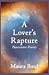 A Lover's Rapture: Passionate Poetry