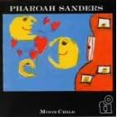 Moonchild by Pharoah Sanders