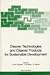 Book Cleaner Technologies and Cleaner Products for Sustainable Development (Nato Asi Series. Partnership Sub-Series 2, Environment, Vol 2)