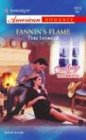 Fannin's Flame (Harlequin American Romance Series)