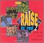 Raise Da Roof 2: Live in New Orleans