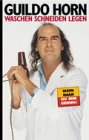 Waschen, Schneiden, Legen - Guildo Horn