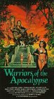 Warriors of the Apocalypse [VHS]