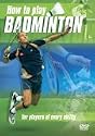 How To Play Badminton [DVD]