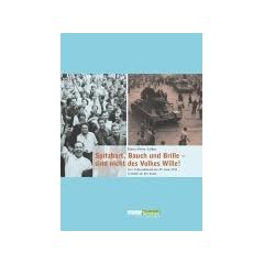 Spitzbart, Bauch und Brille - sind nicht des Volkes Wille! Der Volksaufstand am 17. Juni 1953 in Halle an der Saale