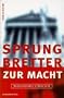 Sprungbretter zur Macht. Kaderschmieden in �sterreich